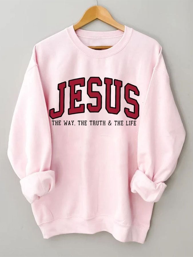 Women's Jesus The Way The Truth The Life Sweatshirt