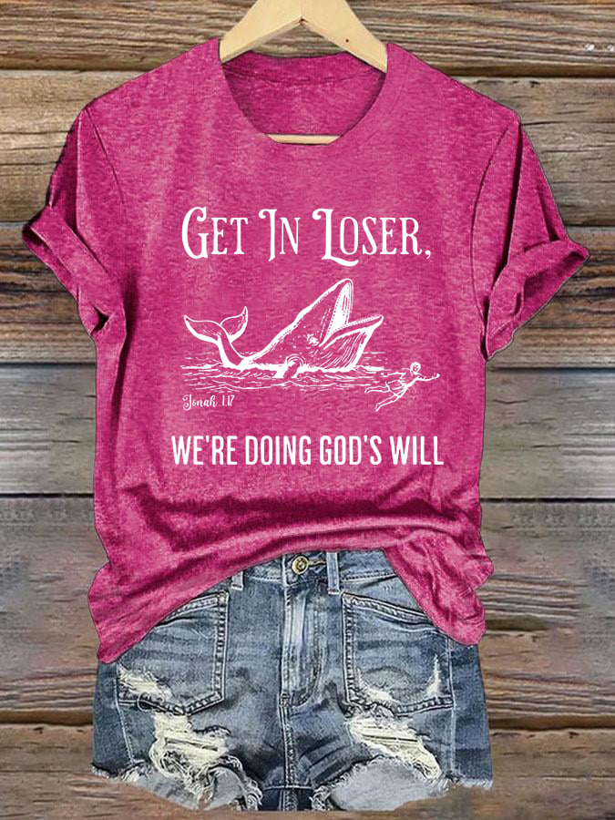 Women's WE'RE DOING GOD'S WILL Print T-Shirt