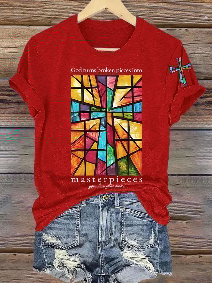 Women's God Turns Broken Pieces Into Masterpieces Print T-shirt