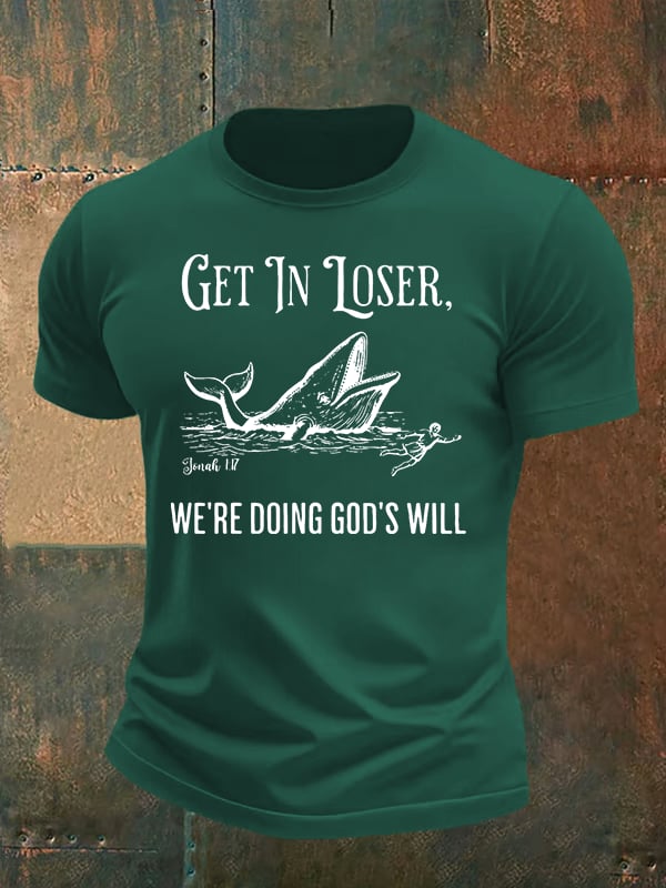 Men's WE'RE DOING GOD'S WILL Print T-Shirt