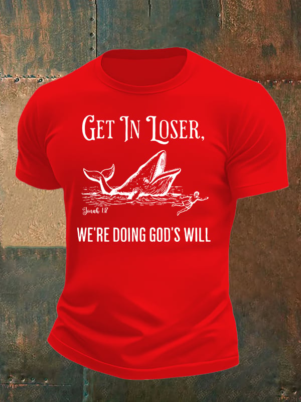Men's WE'RE DOING GOD'S WILL Print T-Shirt