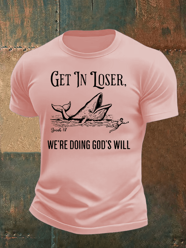 Men's WE'RE DOING GOD'S WILL Print T-Shirt