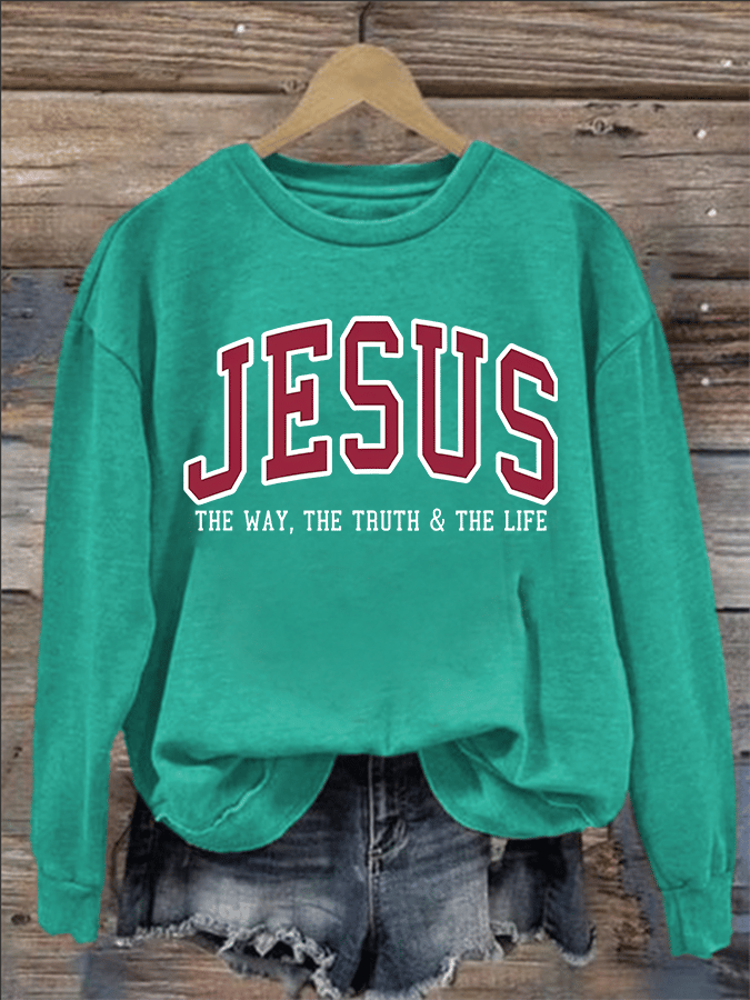 Women's JESUS THE WAY, THE TRUTH & THE LIFE printed Sweatshirt