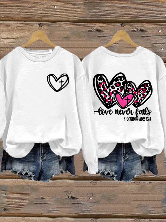Women's Love Never Fails Faith Round Neck Printed Sweatshirt
