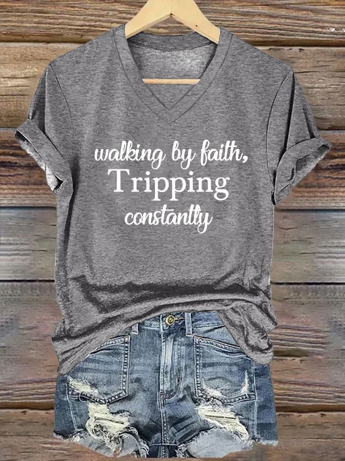 Women's Walking By Faith Tripping Constantly Print T-Shirt