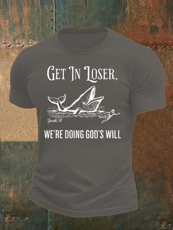 Men's WE'RE DOING GOD'S WILL Print T-Shirt