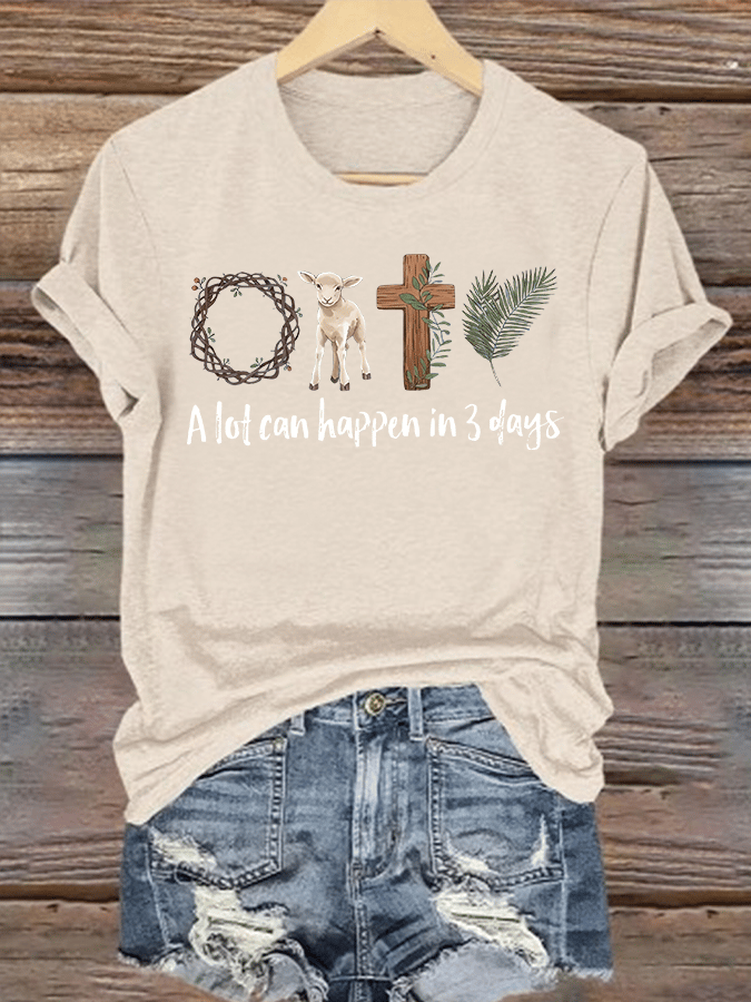 Women's A lot can happen in 3 days Print T-Shirt