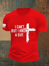 Men's  I CAN'T BUT I KNOW A GUY Print T-Shirt