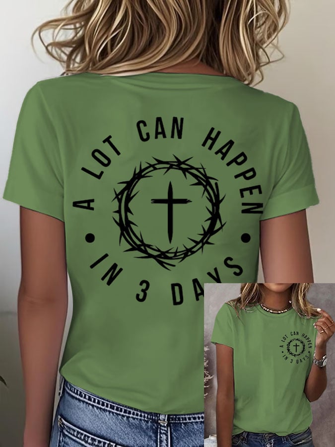 Women's Retro A Lot Can Happen In 3 Days Print T-Shirt