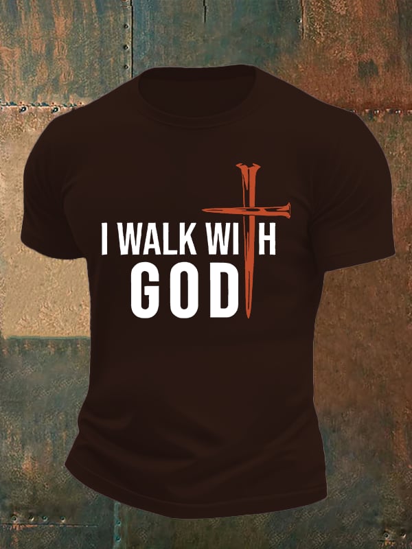 Men's  I Walk With God Print T-Shirt