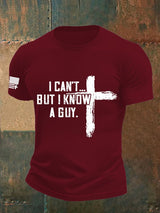 Men's  I CAN'T BUT I KNOW A GUY Print T-Shirt