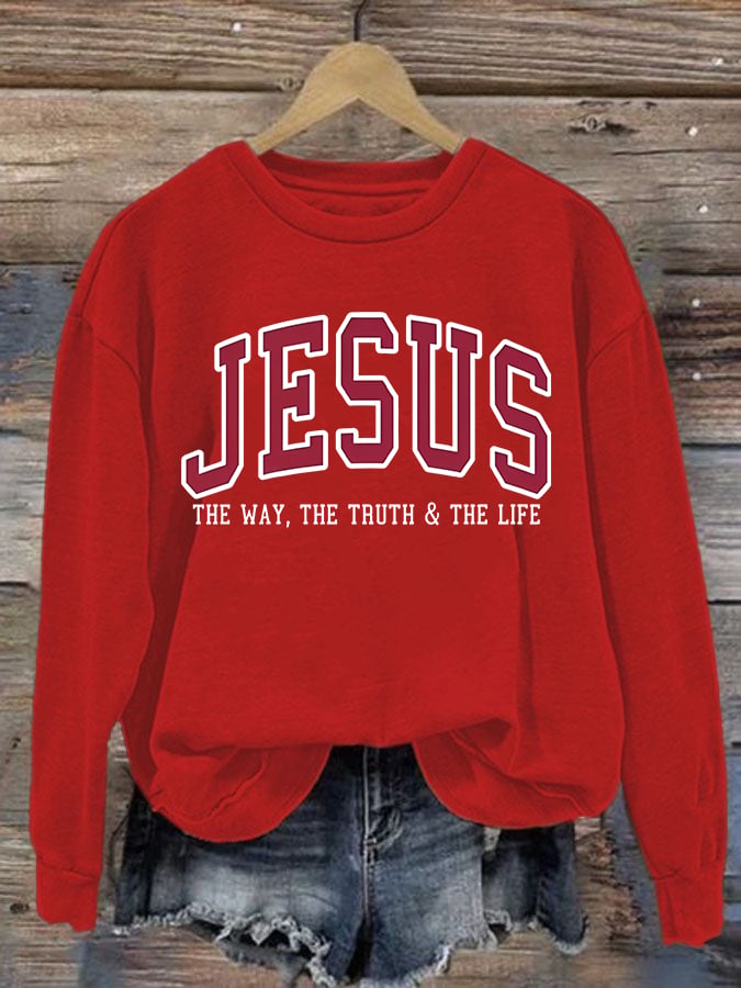Women's  JESUS THE WAY, THE TRUTH & THE LIFE printed Sweatshirt