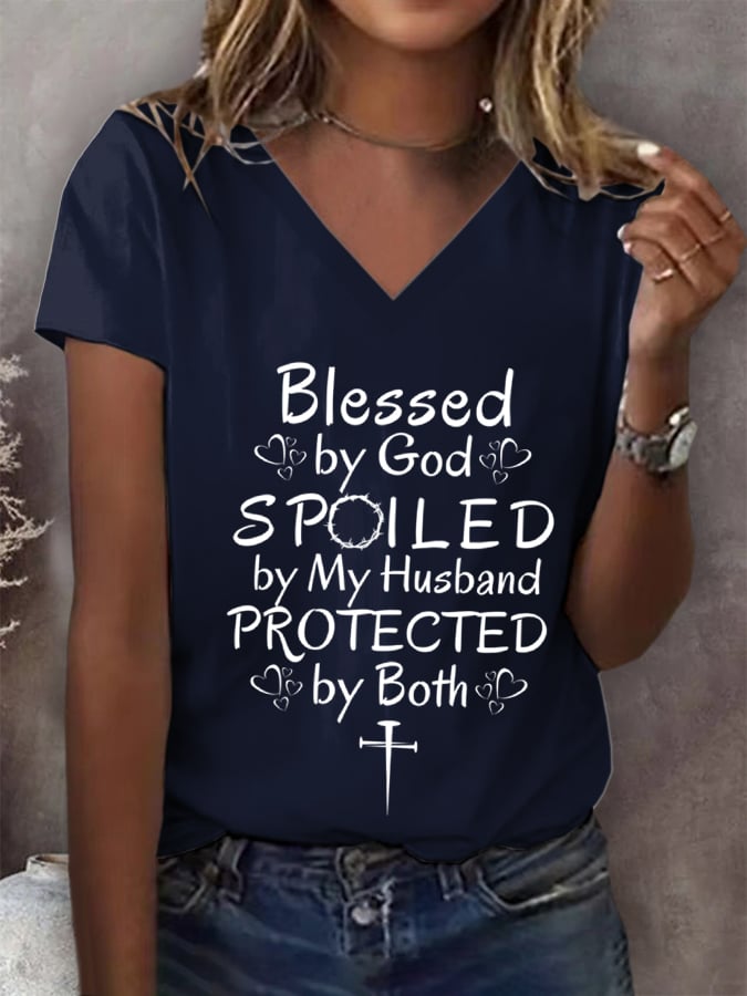 Women's Blessed by God Spoiled by my Husband Protected by Both Print T-Shirt