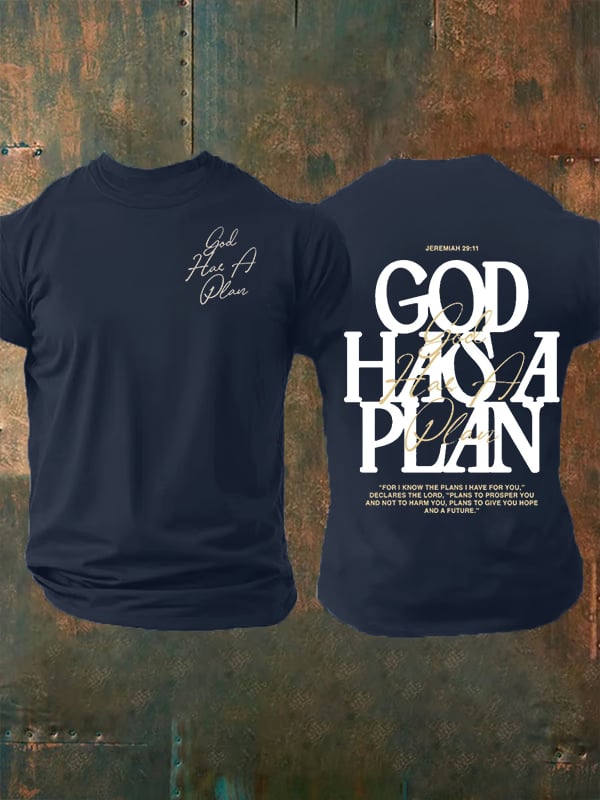 Men's  God Has a Plan   T-Shirt