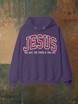 Unisex  JESUS THE WAY, THE TRUTH & THE LIFE printed  Hoodie