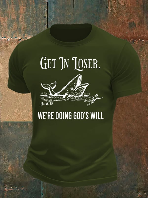 Men's  WE'RE DOING GOD'S WILL  Print  T-Shirt