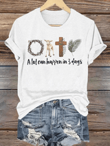 Women's  A lot can happen in 3 days Print T-Shirt
