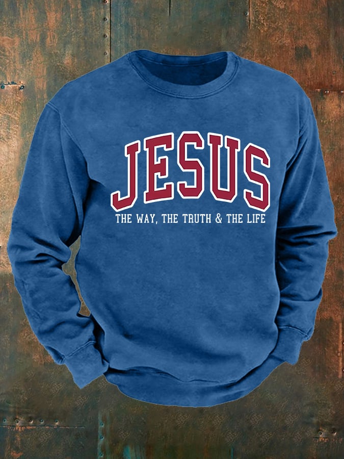 Men's  JESUS THE WAY, THE TRUTH & THE LIFE printed Sweatshirt