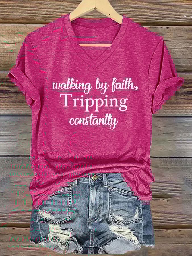 Women's Walking By Faith Tripping Constantly Print T-Shirt