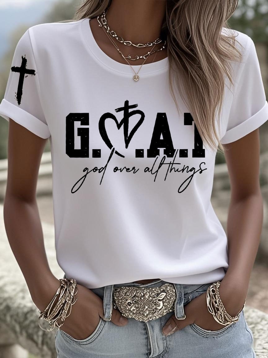 Women's Greatest Of All Time God Over All Things Printed Short-Sleeved T-Shirt