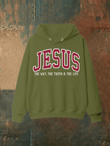 Unisex  JESUS THE WAY, THE TRUTH & THE LIFE printed  Hoodie