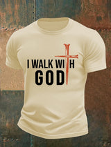 Men's  I Walk With God Print T-Shirt