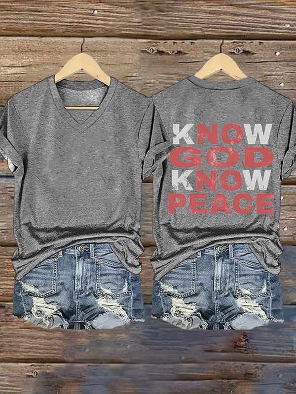 Women's Know God Know Peace, Religious Peace Inspiration Style T-Shirt