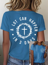 Women's Retro A Lot Can Happen In 3 Days Print T-Shirt