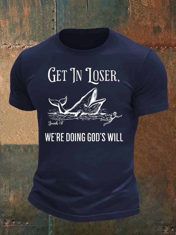 Men's  WE'RE DOING GOD'S WILL  Print  T-Shirt