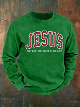 Men's  JESUS THE WAY, THE TRUTH & THE LIFE printed Sweatshirt