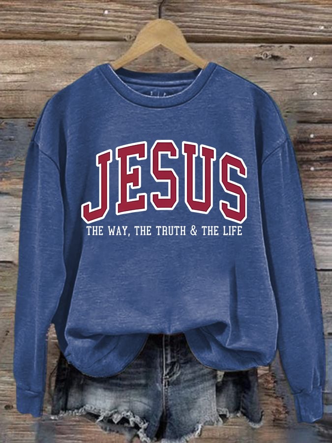 Women's  JESUS THE WAY, THE TRUTH & THE LIFE printed Sweatshirt
