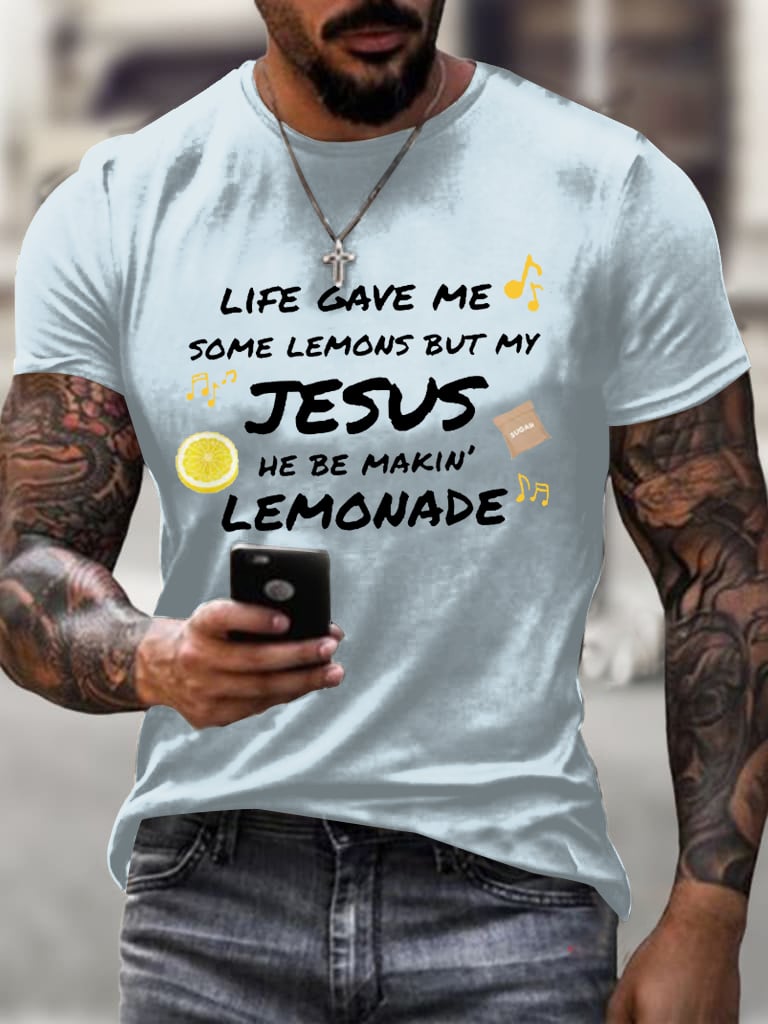 Men's Life Gave Me Some Lemons, But My Jesus Turned Them Into Lemonade Faith Faith Printed  Shirt