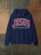 Unisex  JESUS THE WAY, THE TRUTH & THE LIFE printed  Hoodie