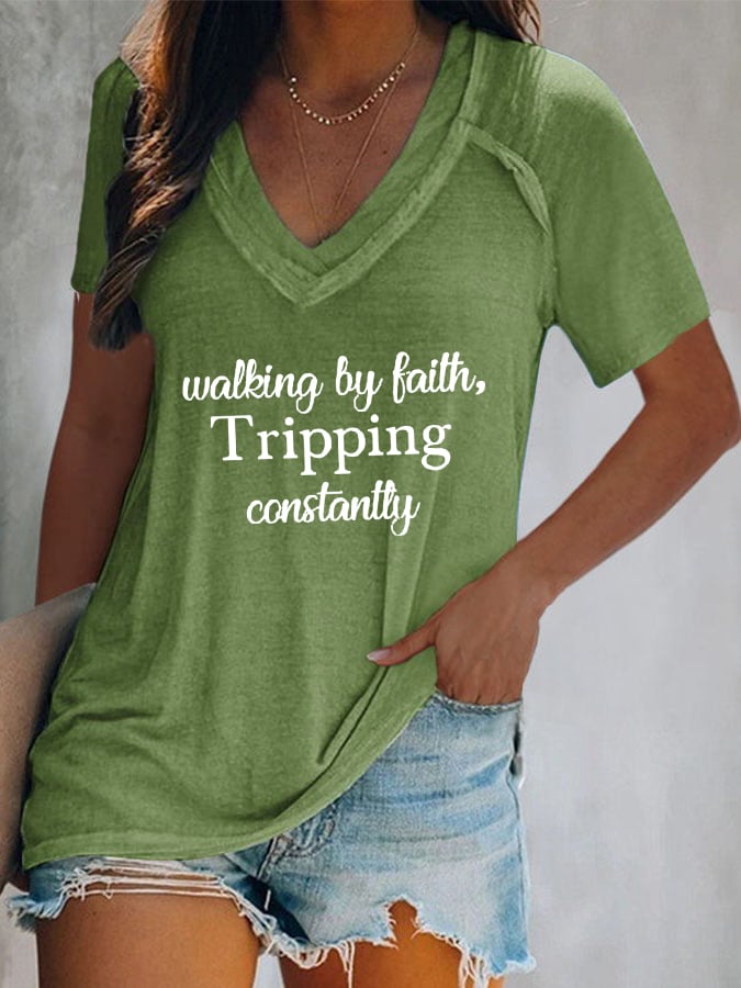 Women's Walking By Faith Tripping Constantly  Print T-Shirt