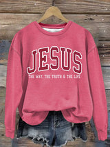 Women's  JESUS THE WAY, THE TRUTH & THE LIFE printed Sweatshirt