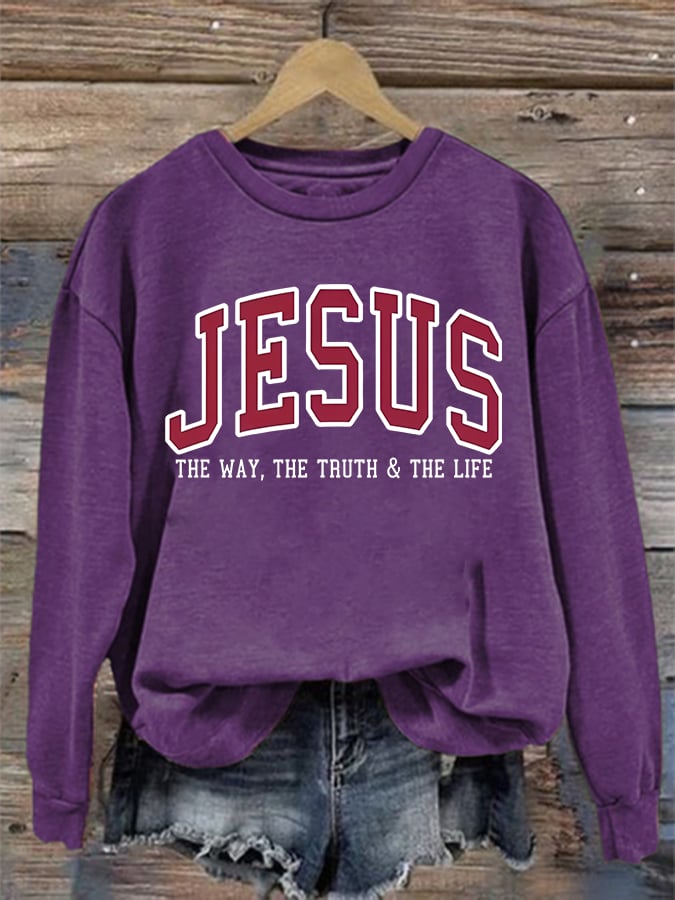 Women's  JESUS THE WAY, THE TRUTH & THE LIFE printed Sweatshirt