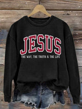 Women's  JESUS THE WAY, THE TRUTH & THE LIFE printed Sweatshirt