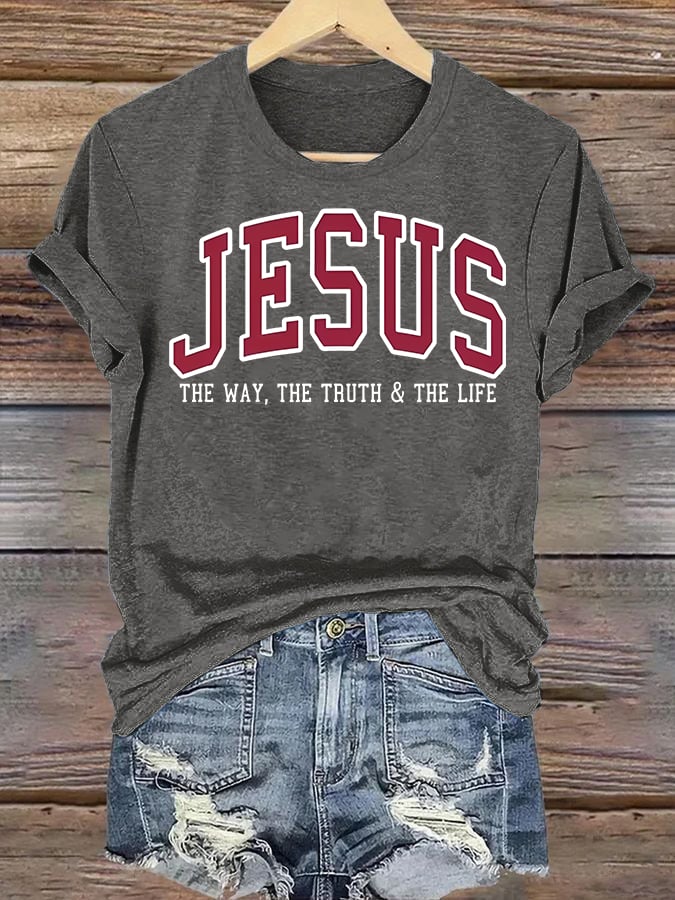 Women's  JESUS THE WAY, THE TRUTH & THE LIFE printed T-shirt