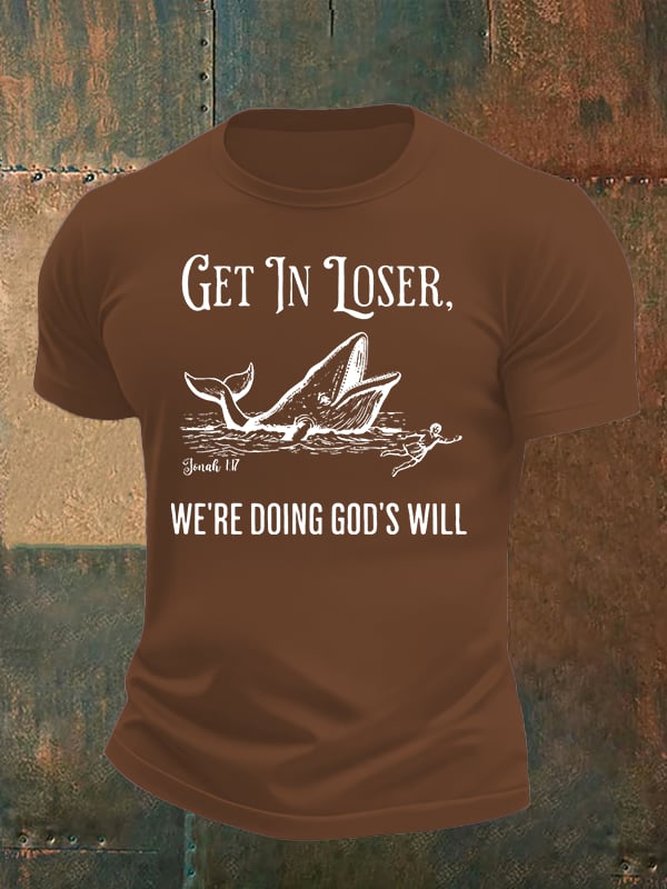 Men's  WE'RE DOING GOD'S WILL  Print  T-Shirt