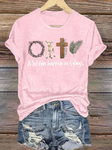 Women's  A lot can happen in 3 days Print T-Shirt