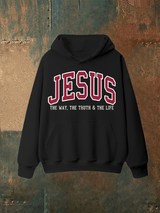 Unisex  JESUS THE WAY, THE TRUTH & THE LIFE printed  Hoodie