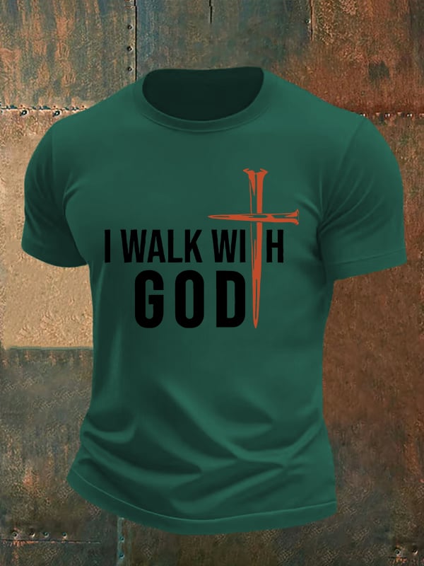 Men's  I Walk With God Print T-Shirt